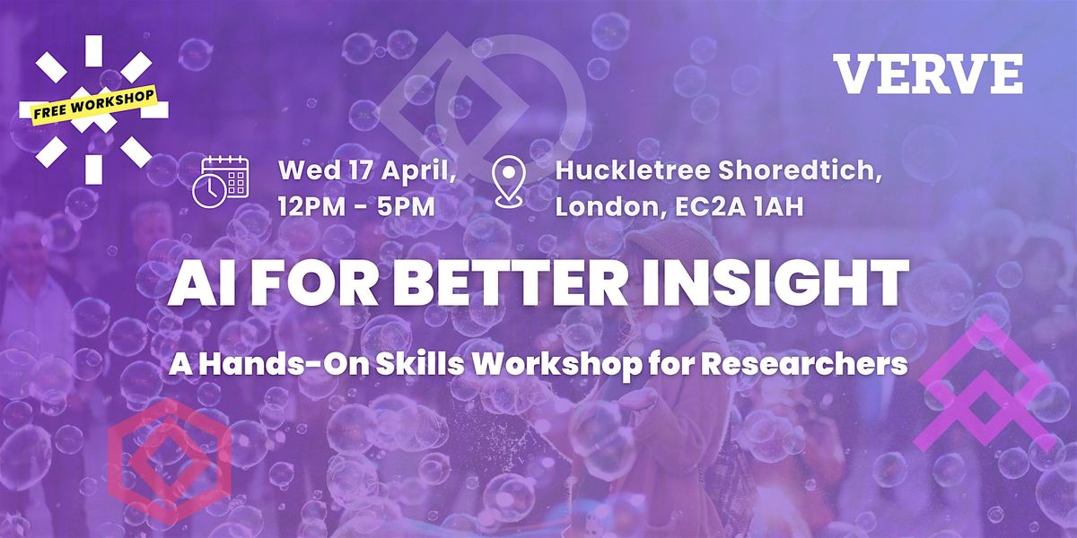 AI for Better Insight: A Hands-On Skills Workshop for Client-Side Researchers