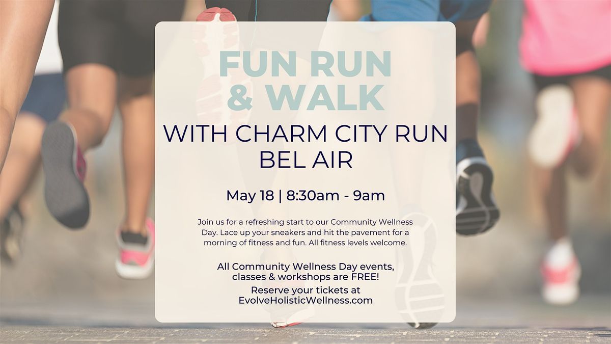 Fun Run\/Walk with Charm City Run Bel Air