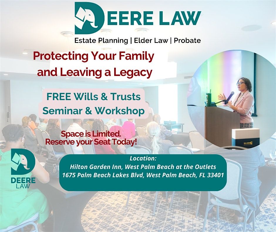 Deere Law Firm Free Estate Planning Workshop