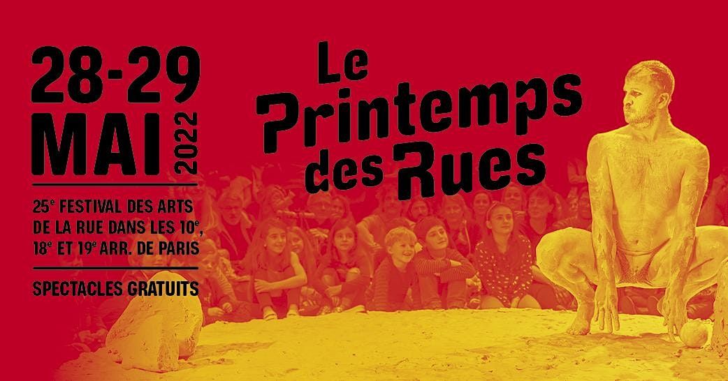 Festival Le Printemps des Rues - 25e \u00e9dition