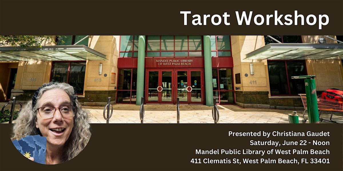 Tarot 101 Workshop at Mandel Public Library of West Palm Beach