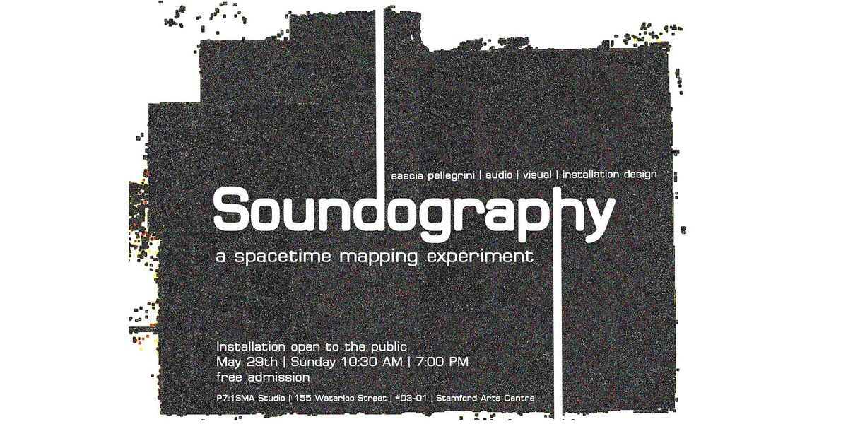 Soundography  | a spacetime mapping experiment