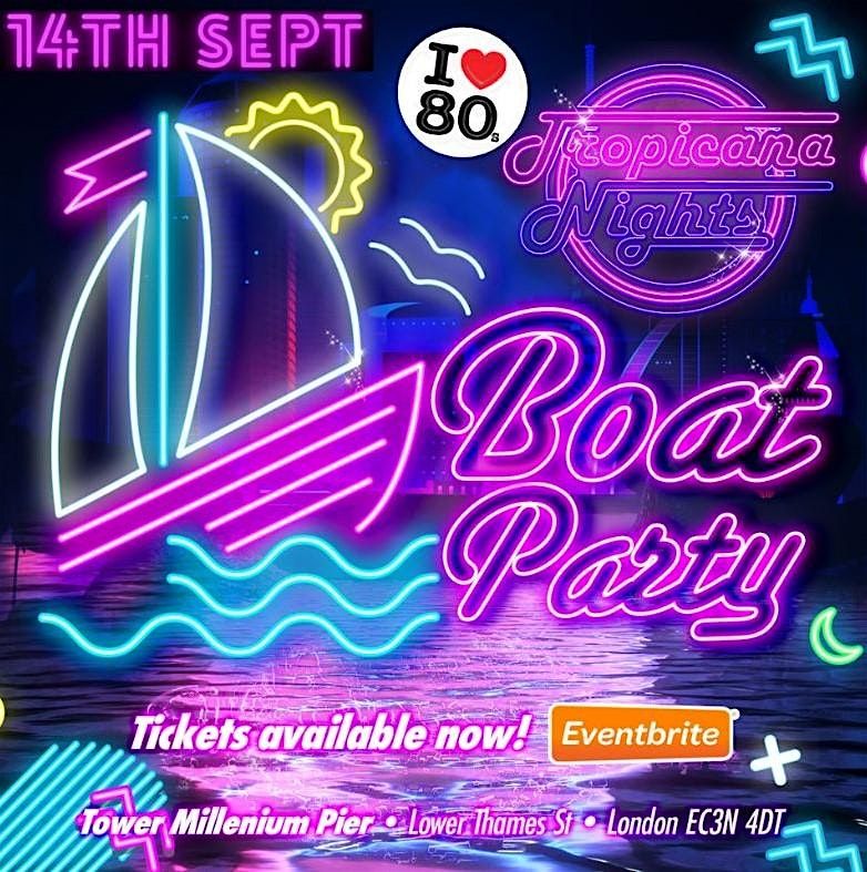 The Ultimate 80's Thames Party Cruise!