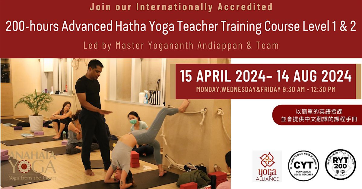 200-hours Advanced Hatha Yoga Teacher Training Course Level 1& Level 2