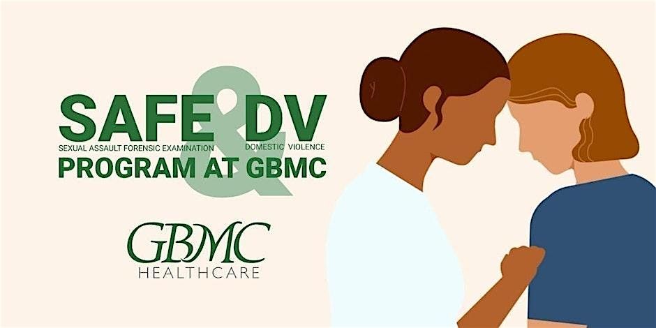 GBMC Forensic Nurse Examiner Certification Course- Adolescent\/ Adult