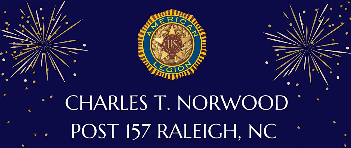 Charles T. Norwood Post 157 Founder's Day Celebration