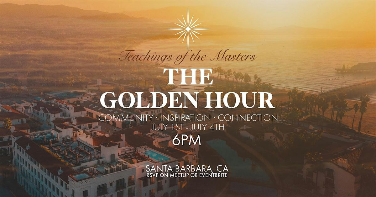 The Golden Hour: Community. Meditation. Tea.
