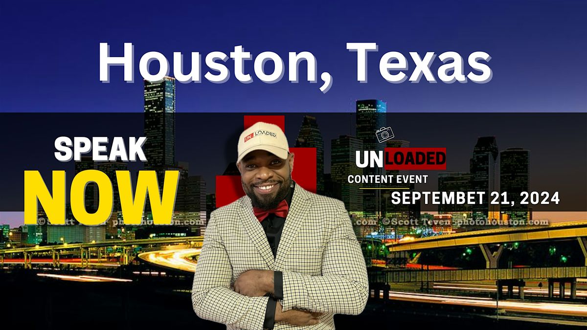 Houston - Speaker Content Event: Ignite Your Voice and Amplify Your Impact