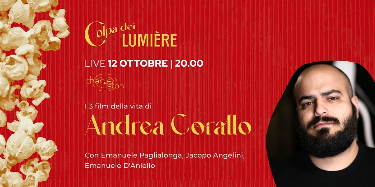 Colpa dei Lumi\u00e8re LIVE con Andrea Corallo