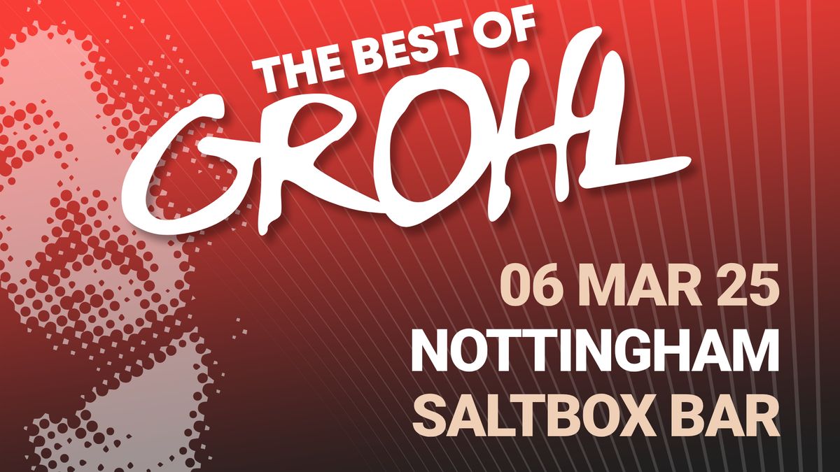 The Best of Grohl - Saltbox Bar, Nottingham