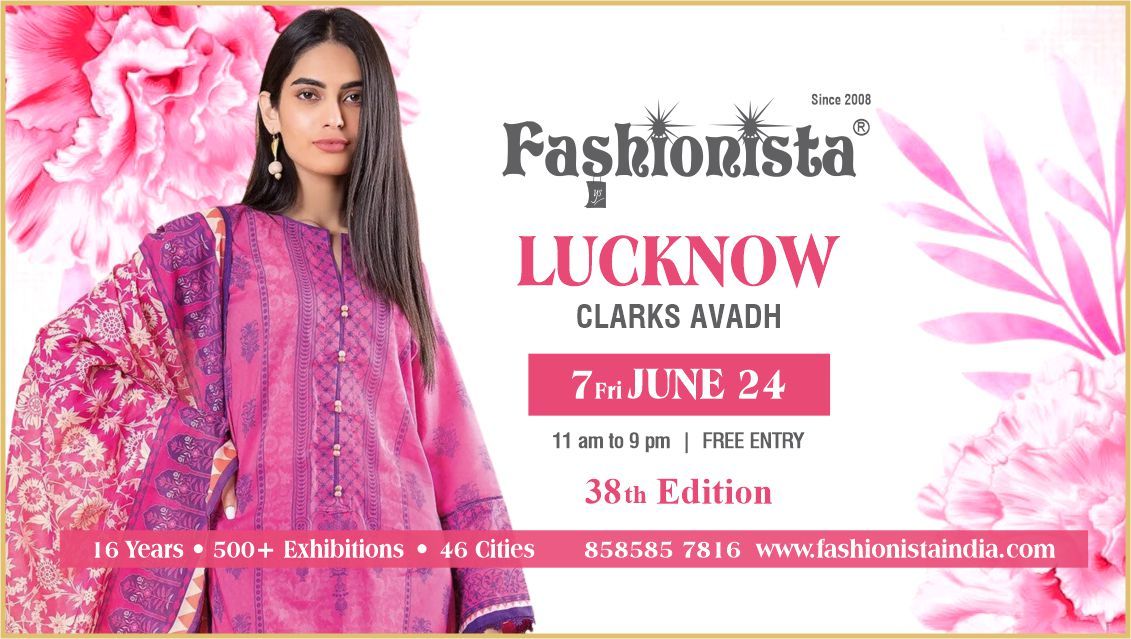 Fashionista Fashion & Lifestyle Exhibition Lucknow 