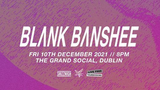 Blank Banshee live at The Grand Social 10\/12\/21