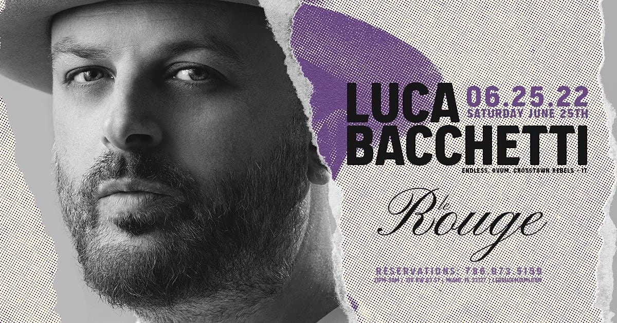 LUCA BACCHETTI at Le Rouge