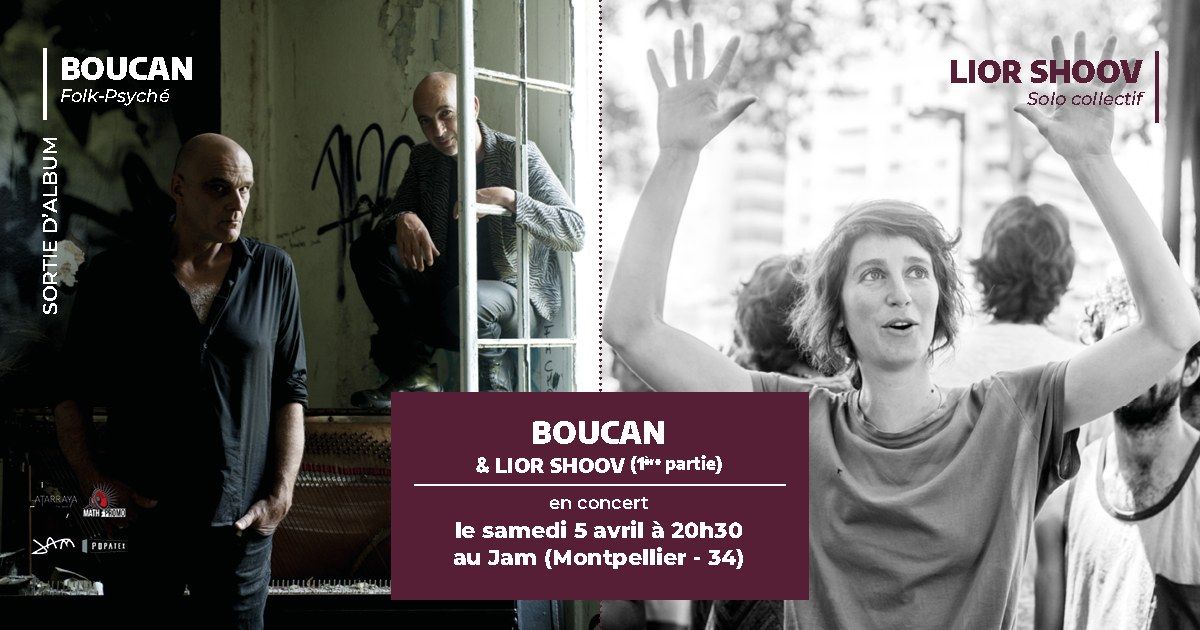 Boucan au Jam (Montpellier) - 1\u00e8re partie Lior Shoov