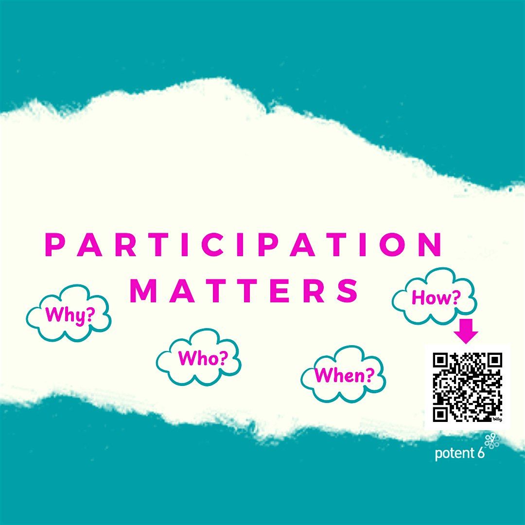 Participation Matters.