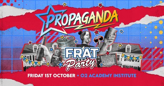 Propaganda Birmingham - Frat Party!