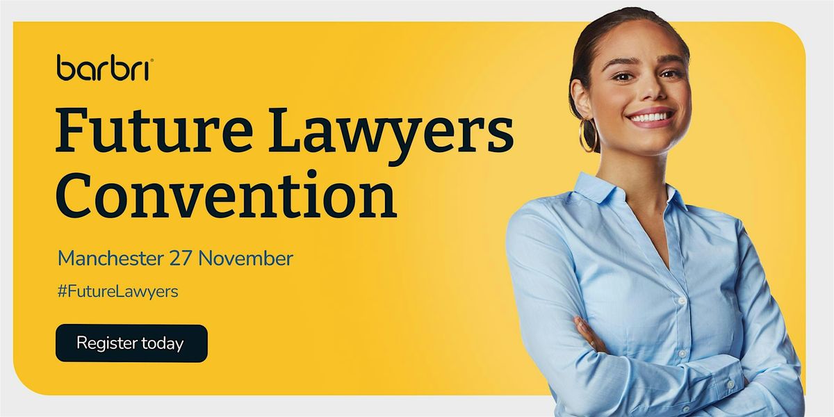 Future Lawyers Convention Autumn 2024 (Manchester)