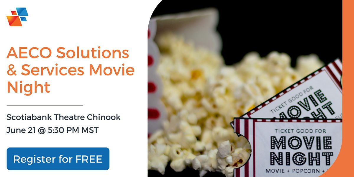 AECO Solutions & Services Movie Night: Calgary