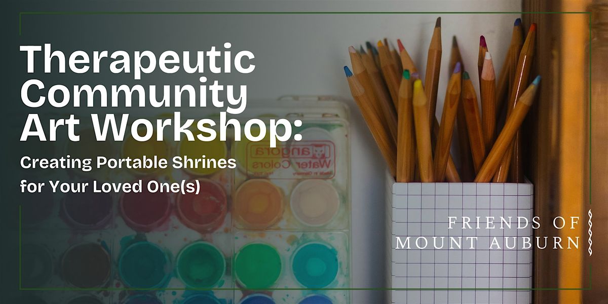 Therapeutic Community Art Workshop: Creating Portable Shrines