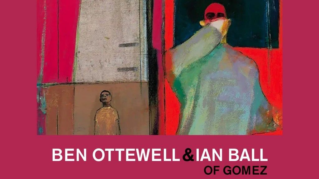 Low Tickets Alert! - Ben Ottewell & Ian Ball (From Gomez) Celebrating