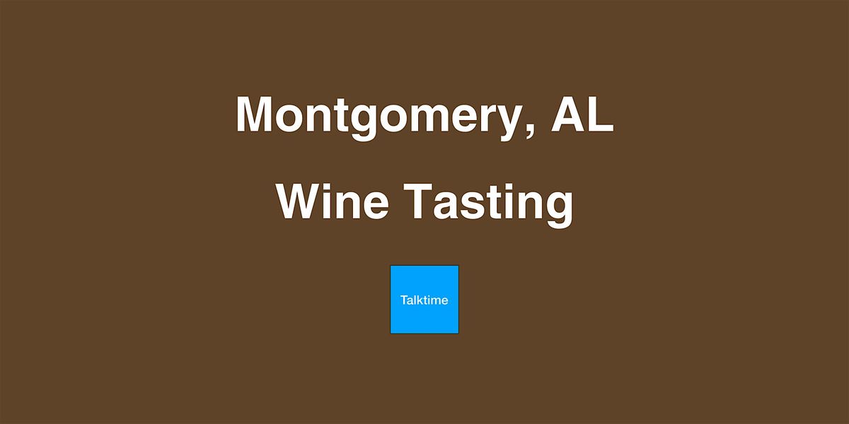 Wine Tasting - Montgomery