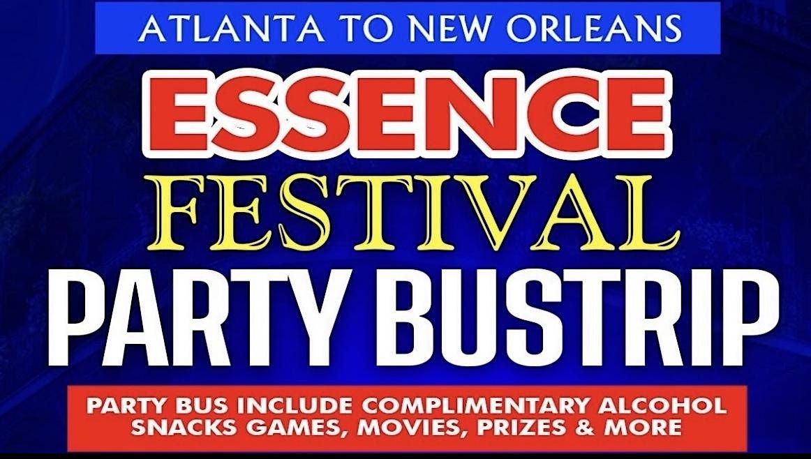 2023 Essence Festival Party Bus departing Atlanta