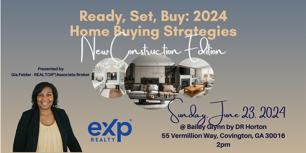 Ready, Set, Buy: 2024 Home Buying Strategies, New Construction Edition