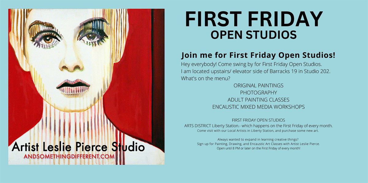 First Friday Open Studios @ Liberty Station- with Artist Leslie Pierce