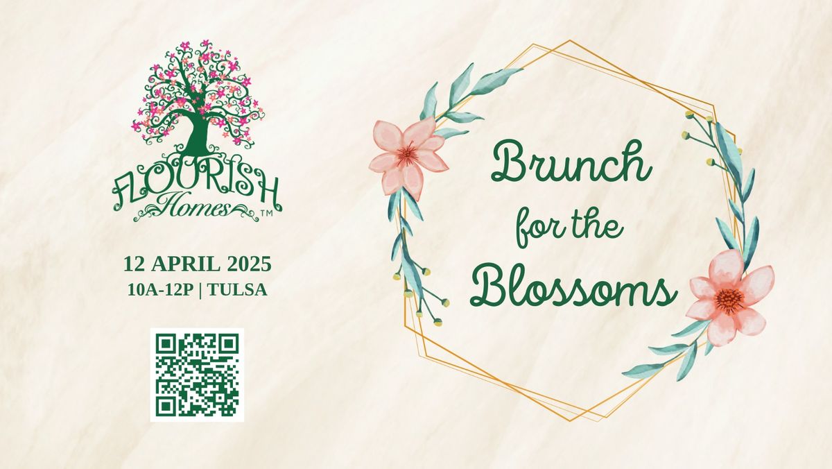 Brunch for the Blossoms - A Flourish Homes Fundraiser