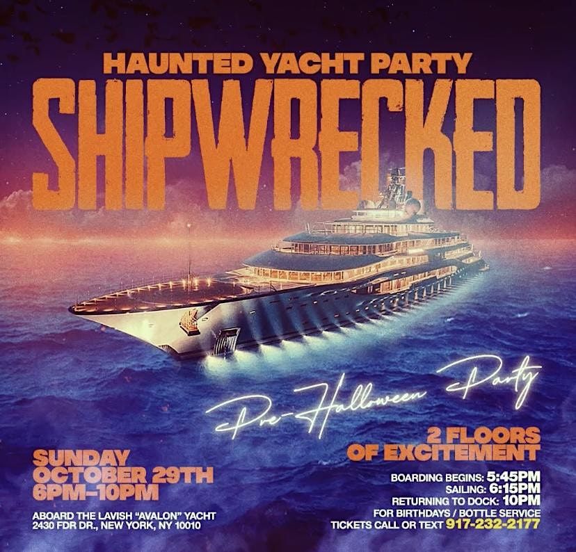 Shipwrecked Haunted Yacht Party: Pre-Halloween Celebration 2023