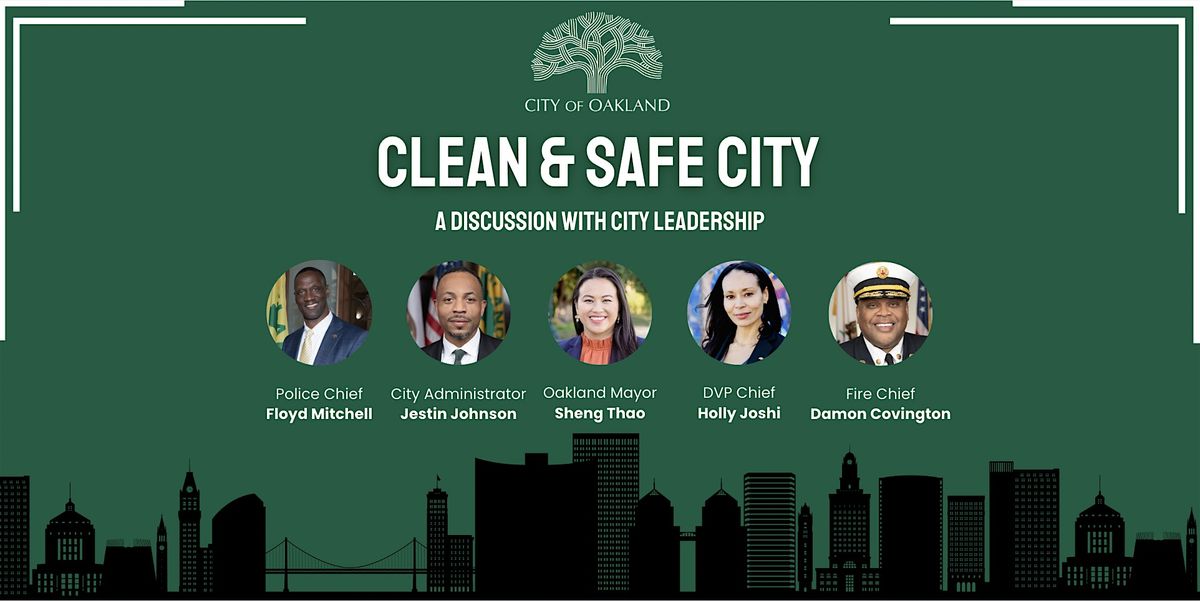 Clean & Safe City: A Public Safety Town Hall