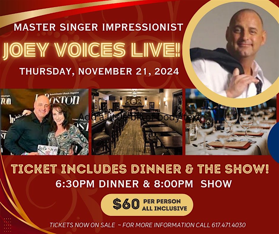 Joey Voices Live! Dinner Show