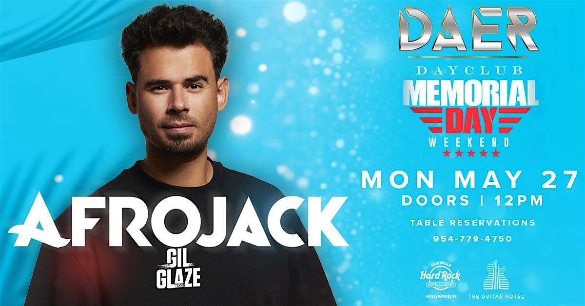 AFROJACK | DAER Dayclub - Hard Rock Holly