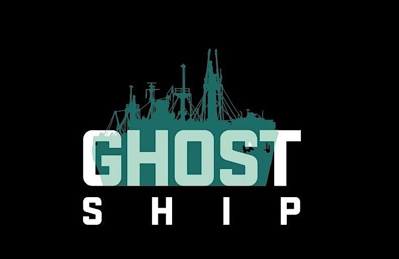 Ghost Ship -Get Shipwrecked on  JOHN W. BROWN -Oct 25, 26, 27, 31 Nov 1, 2