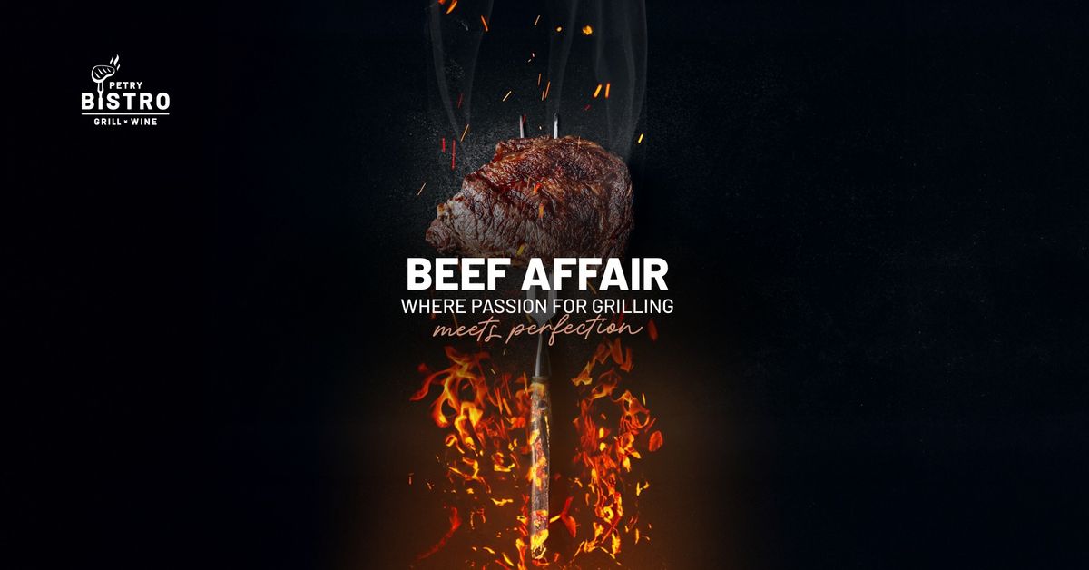 Beef Affair \ud83e\udd69  where passion for grilling meets perfection