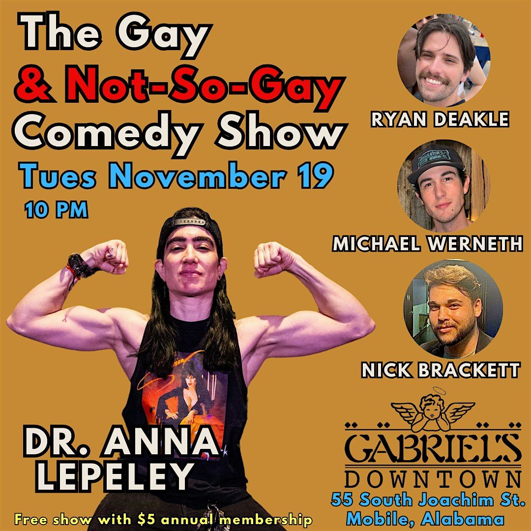 The Gay & Not-So-Gay Comedy Show (Mobile, AL)