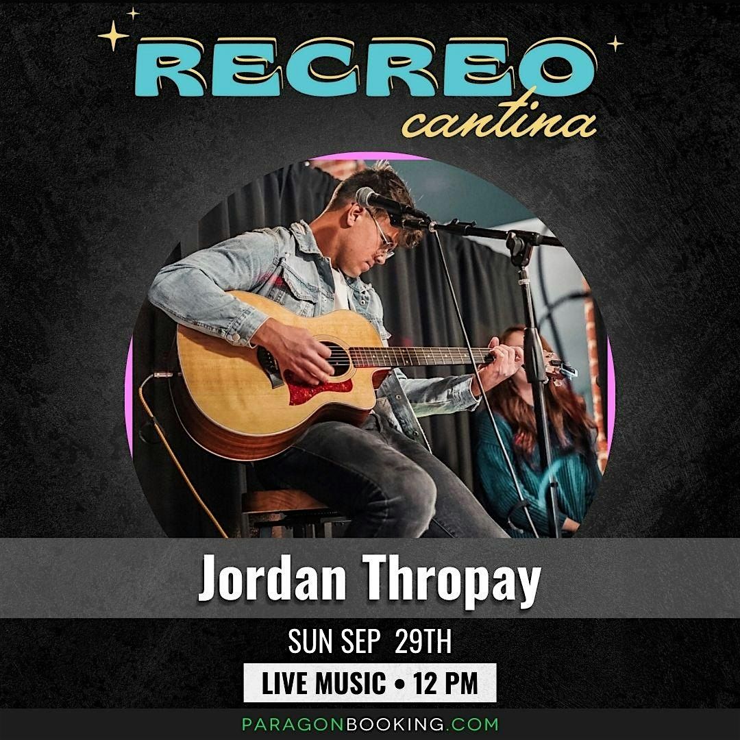 Live Music in Downtown Chandler featuring Jordan Thropay at Recreo Cantina