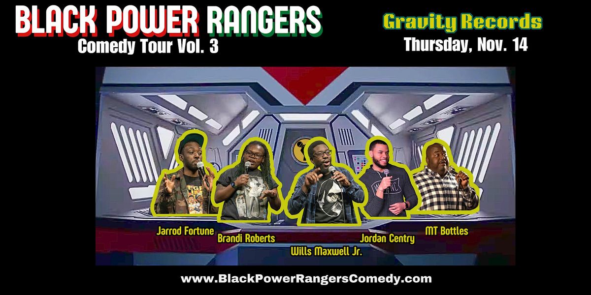 Black Power Rangers Comedy Tour - Wilmington