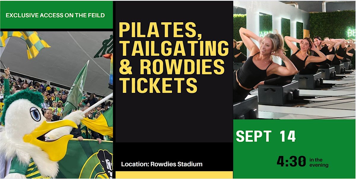 Pilates, Tailgate & Rowdies tickets