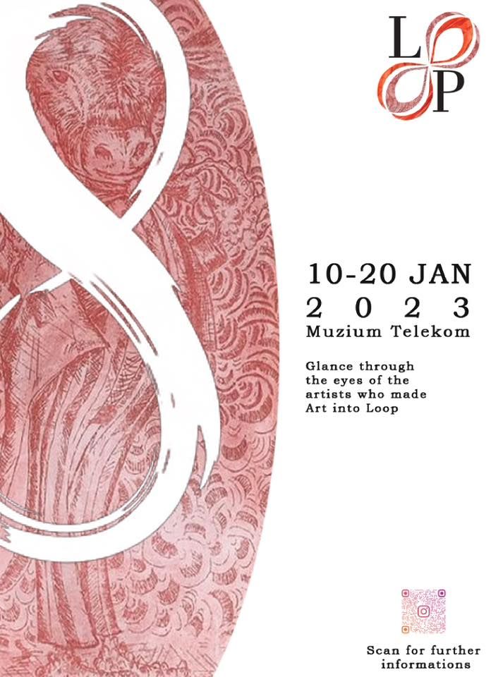 LOOP ART EXHIBITION, Muzium Telekom Kuala Lumpur, 13 January 2023
