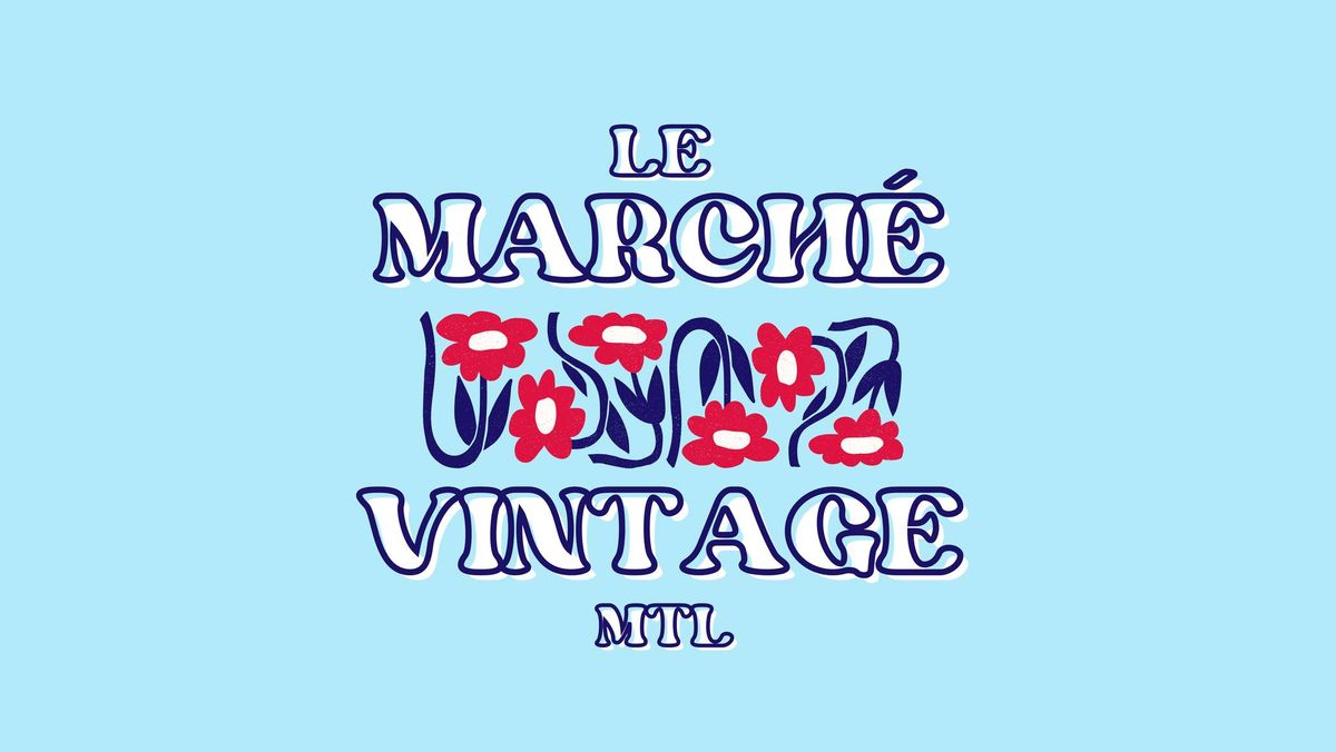 Le march\u00e9 vintage - vintage pop-up market  \ud83e\udea9