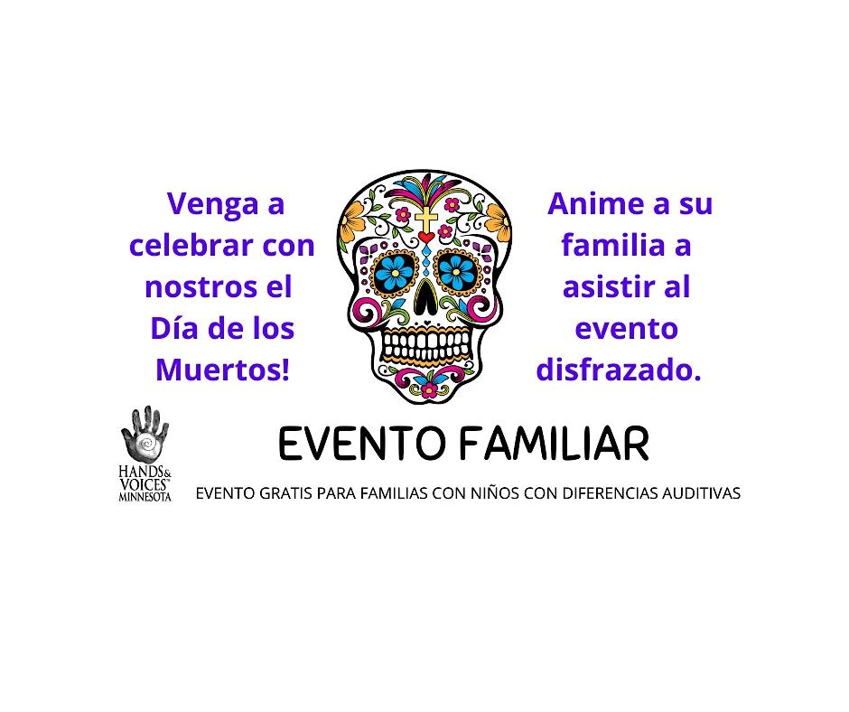 MNH&V Evento Familiar  En persona: Dia de los Muertos!