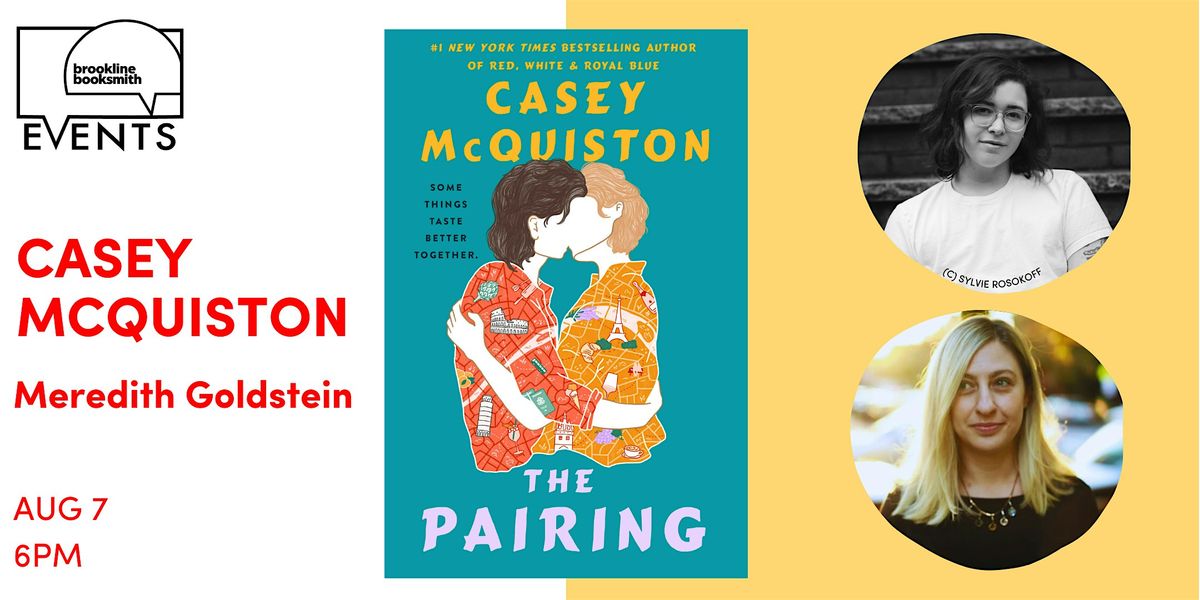 Casey McQuiston with Meredith Goldstein: The Pairing