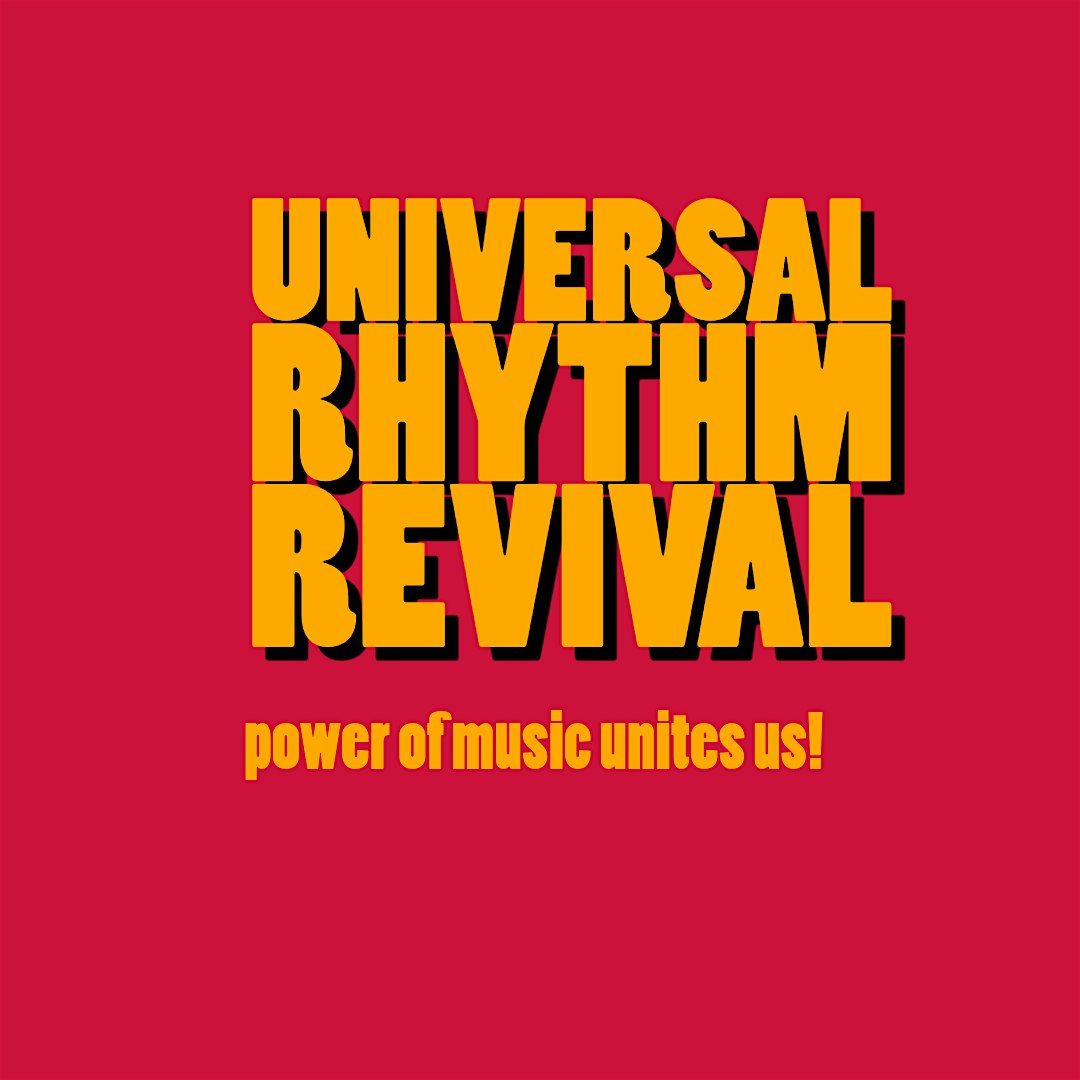 universal rhythm revival