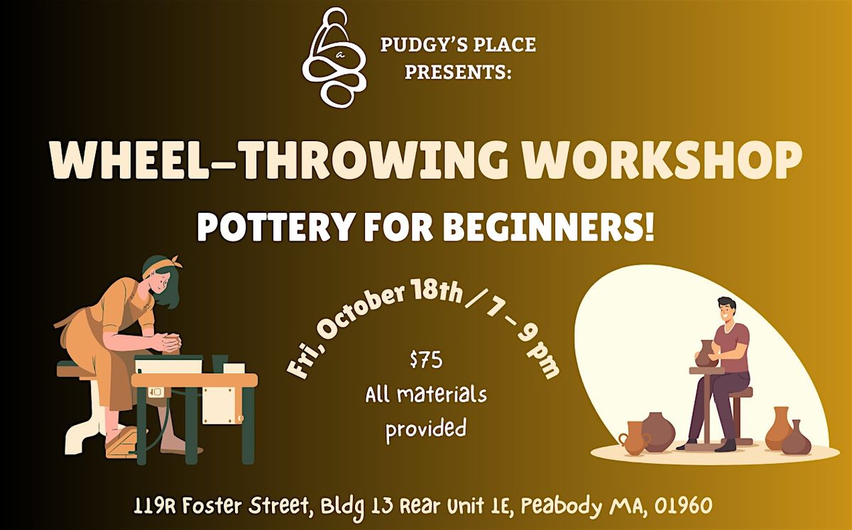 Pottery Workshop - Wheel Throwing! (10\/18 ; 7-9pm)