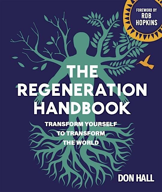The Regeneration Handbook: Presentation, Q&A, and Book Signing