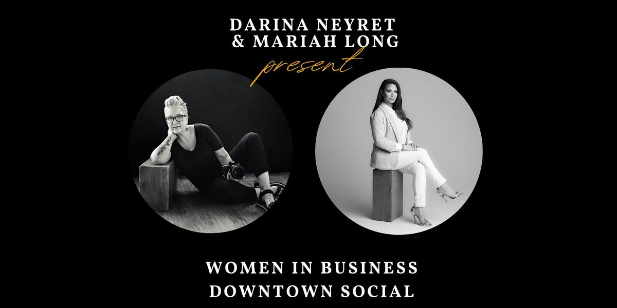 Women in Business Downtown Social