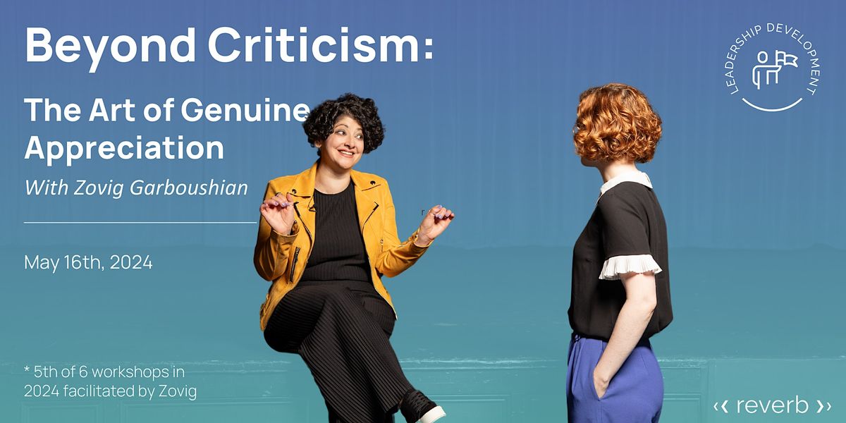 Beyond Criticism: The Art of Genuine Appreciation