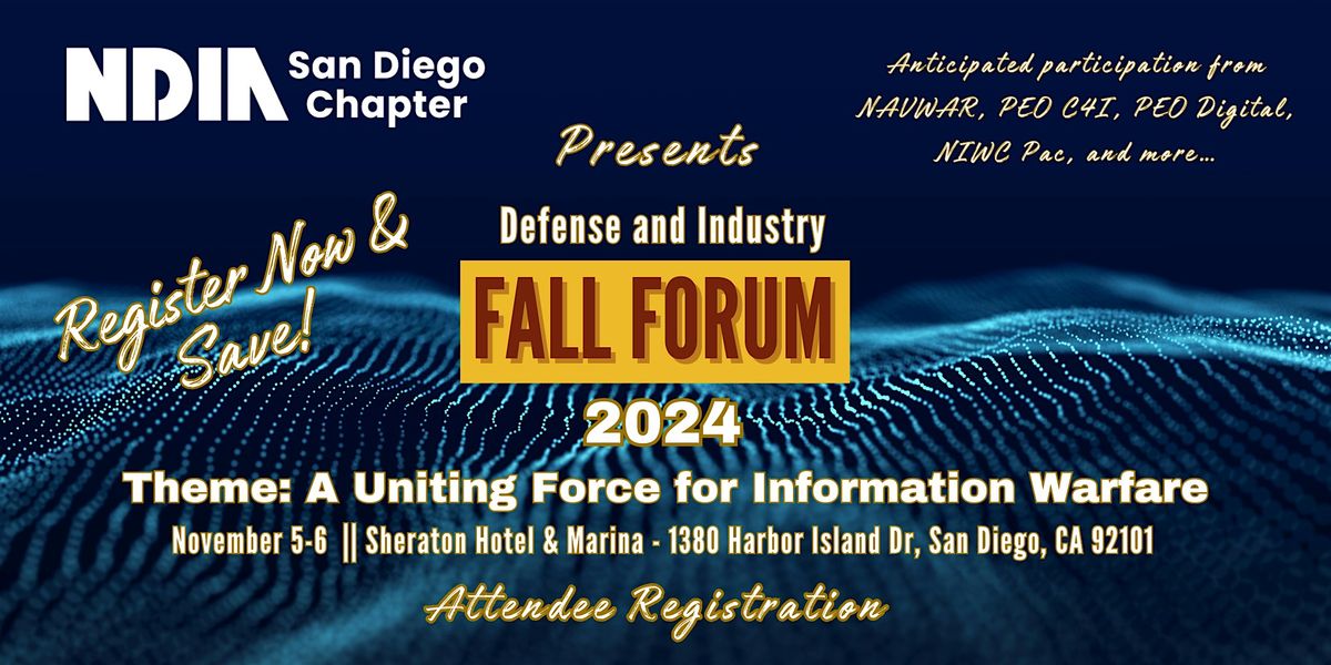 NDIA San Diego Defense and Industry Fall Forum 2024-ATTENDEE REGISTRATION