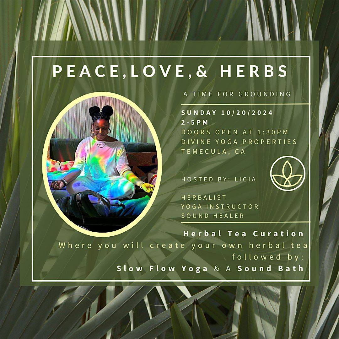 Peace, Love, and Herbs